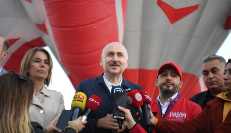 ULAŞTIRMA VE ALTYAPI BAKANI ADİL KARAİSMAİLOĞLU: SICAK HAVA BALON YOLCU SAYISI SALGIN ÖNCESİ DÖNEMİ GEÇTİ