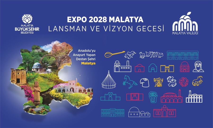 EXPO 2028 Malatya” süreci başladı