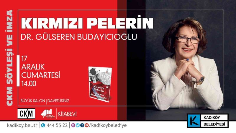 CKM’DE Budayıcıoğlu söyleşisi: Kırmızı Pelerin
