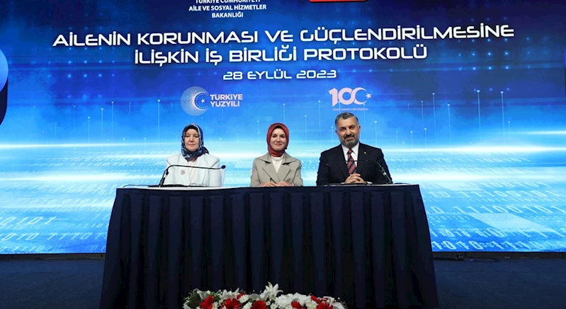 Ailenin Korunması ve Güçlendirilmesine İlişkin İş Birliği Protokolü İmzalandı